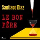 Le Bon Père af Santiago Diaz