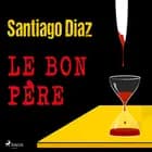 Le Bon Père af Santiago Diaz