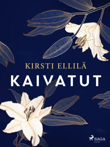 Kaivatut af Kirsti Ellilä