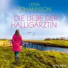 Die Liebe der Halligärztin (Die Halligärztin 2) af Lena Johannson