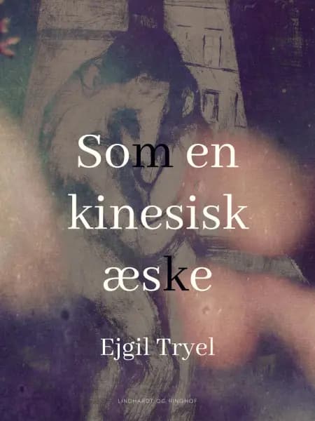Som en kinesisk æske af Ejgil Tryel