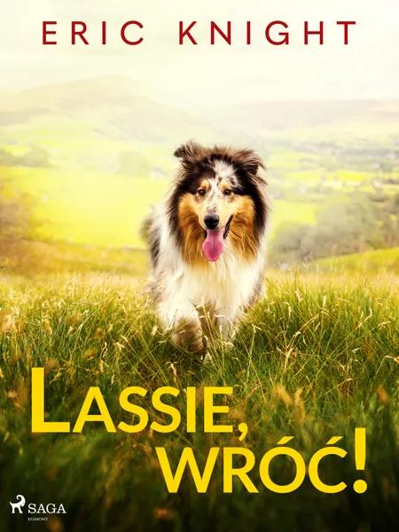 Lassie, wróć! af Eric Knight