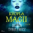 Kropla magii af Oliwia Tybulewicz