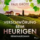 Verschwörung beim Heurigen af Paul Grote