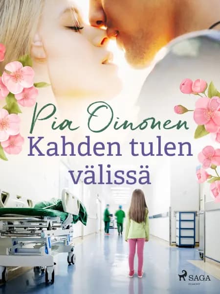 Kahden tulen välissä af Pia Oinonen