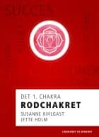 Rodchakret - det 1. chakra
