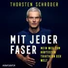 Mit jeder Faser - Mein Weg zum härtesten Triathlon der Welt af Thorsten Schröder