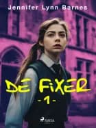 De Fixer af Jennifer Lynn Barnes
