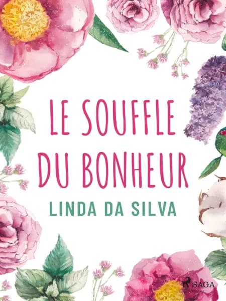 Le Souffle du bonheur af Linda Da Silva
