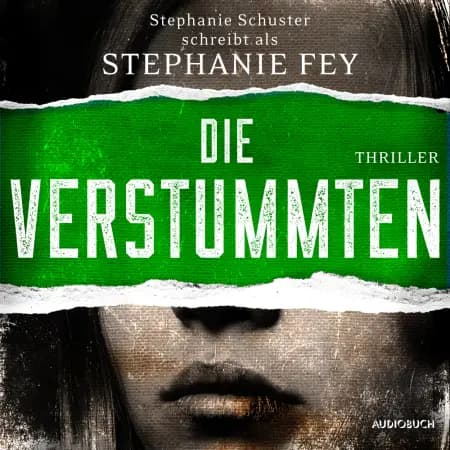 Die Verstummten (Die Gerichtsmedizinerin ermittelt 2) af Stephanie Fey