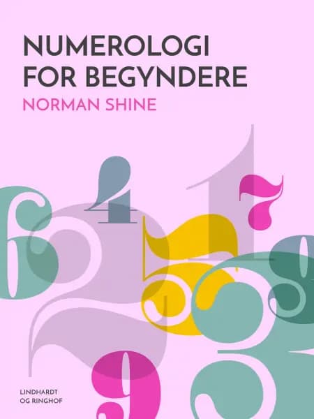 Numerologi for begyndere af Norman Shine