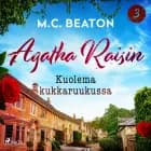 Kuolema kukkaruukussa af M.C. Beaton