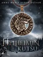 Helheimin kutsu af Anne-Marie Vedsø Olesen