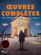 Œuvres complètes - tome 1 - Les Aventures d'Arsène Lupin af Maurice Leblanc