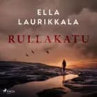 Rullakatu af Ella Laurikkala