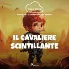 Il cavaliere scintillante af Octo P. og Andrea Buonaguidi