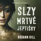 Slzy mrtvé jeptišky af Roxann Hill