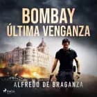 Bombay última venganza af Alfredo de Braganza