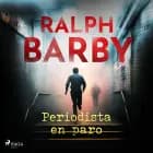 Periodista en paro af Ralph Barby