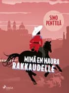 Minä en naura rakkaudelle