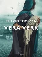 Vera Verk af Fulvio Tomizza