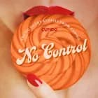 No Control - and Other Erotic Short Stories from Cupido af Cupido