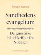 Sandhedens evangelium. De gnostiske håndskrifter fra Nildalen af Søren Giversen