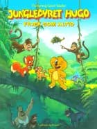 Jungledyret Hugo - fræk som altid af Flemming Quist Møller