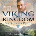 Viking Kingdom: Der Sohn des Fjords (Vikings Kingdom 2) af Heidrun Hurst