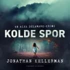 Kolde spor af Jonathan Kellerman