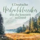 5 Deutsche Hörbuchklassiker, die du kennen solltest af Theodor Storm, Gottfried Keller og Theodor Fontane