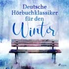 7 deutsche Klassiker für den Winter af Theodor Storm, Gottfried Keller og Theodor Fontane