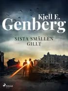 Sista smällen gillt af Kjell E. Genberg
