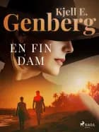 En fin dam af Kjell E. Genberg