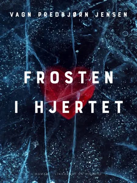 Frosten i hjertet af Vagn Predbjørn Jensen