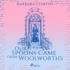 Our Spoons Came from Woolworths af Barbara Comyns