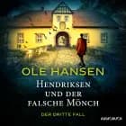 Hendriksen und der falsche Mönch: Der dritte Fall af Ole Hansen