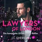 Lawyers of London: Die komplette Legal Love-Reihe af J.T. Sheridan