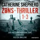 Zons-Thriller 1-3 - Der Puzzlemörder von Zons, Erntezeit, Kalter Zwilling af Catherine Shepherd