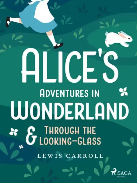 Alice's Adventures in Wonderland & Through the Looking-Glass af Lewis Carroll