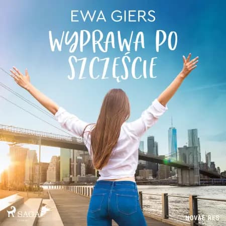 Wyprawa po szczęście af Ewa Giers