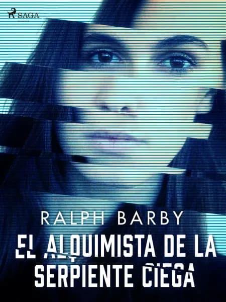 El Alquimista de la serpiente ciega - Dramatizado af Ralph Barby