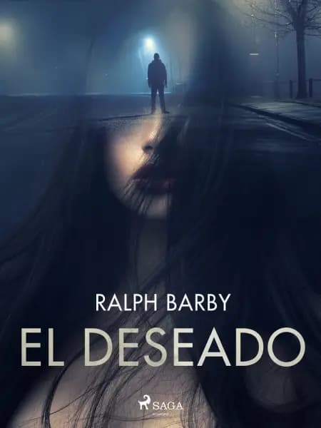 El deseado - Dramatizado af Ralph Barby