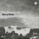 The Gamekeeper af Barry Hines