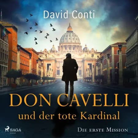 Don Cavelli und der tote Kardinal: Die erste Mission af David Conti