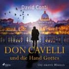 Don Cavelli und die Hand Gottes: Die dritte Mission für Don Cavelli af David Conti