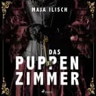 Das Puppenzimmer af Maja Ilisch