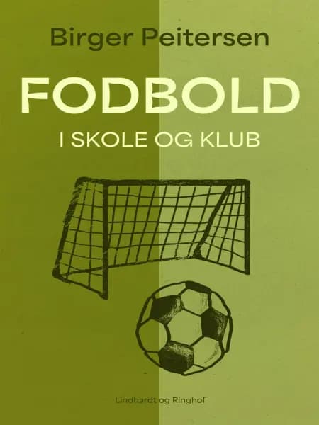 Fodbold i skole og klub af Birger Peitersen