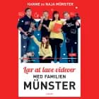 Lær at lave videoer med familien Münster af Hanne Münster