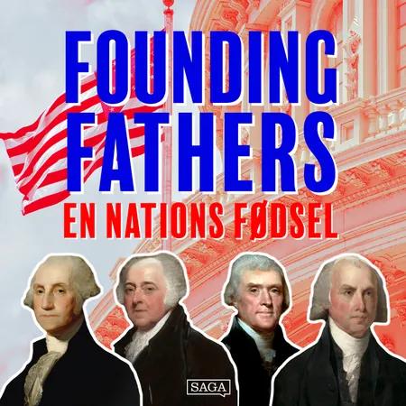 Founding Fathers - En nations fødsel af Peter Keldorff